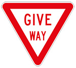 You must slow down and give way (or stop, if necessary)の標識